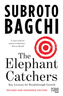 The Elephant Catchers - Key Lessons for Breakthrough Growth
