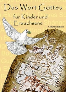Das Wort Gottes - für Kinder und Erwachsene