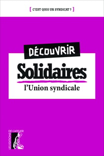 Découvrir Solidaires - L'Union syndicale