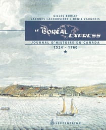 Boréal Express 1524-1760 (Le) - Journal d'histoire du Canada
