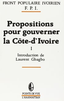 Propositions pour gouverner la Côte-d'Ivoire