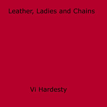 Leather, Ladies and Chains