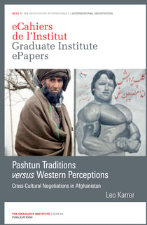 Pashtun Traditions versus Western Perceptions - Cross-Cultural Negotiations in Afghanistan