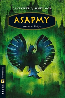 Asapmy - Tome 3 - Piège