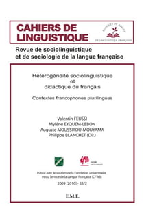 Hétérogénéité sociolinguistique et didactique du français - Contextes francophones plurilingues 2009 (2010) - 35.2 - 2009 (2010) - 35.2