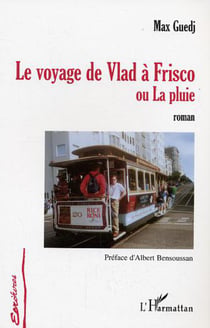 Le voyage de Vlad à Frisco - ou La pluie