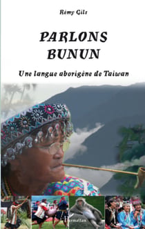 Parlons bunun - Une langue aborigène de Taiwan