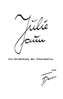 Julie Faun - Die Entdeckung der Schalabelle