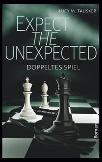Expect the Unexpected - Doppeltes Spiel