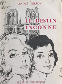 Le destin inconnu