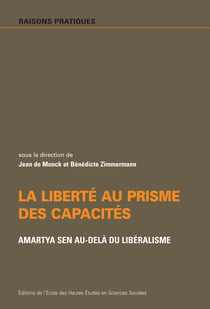La liberté au prisme des capacités - Amartya Sen au-delà du libéralisme