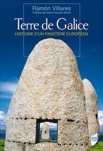 Terre de Galice - Histoire d’un finistère européen