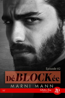 DéBLOCKée - Épisode #2