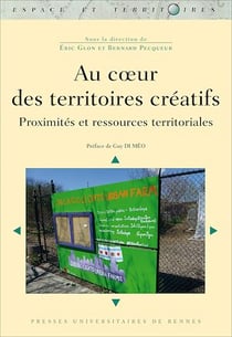 Au cœur des territoires créatifs - Proximités et ressources territoriales