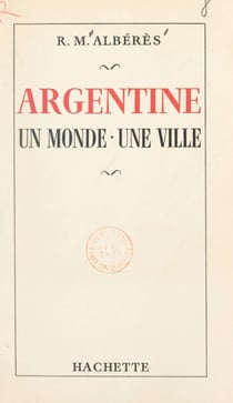 Argentine - Un monde, une ville