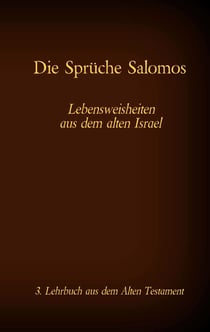 Die Bibel - Das Alte Testament - Die Sprüche Salomos - Einzelausgabe, Großdruck, ohne Kommentar