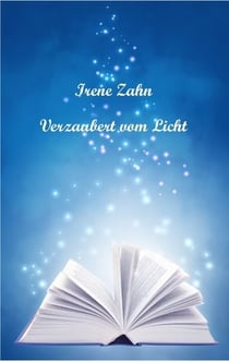 Verzaubert vom Licht - 5 inspirierende neue Märchen, die Mut machen neue Wege zu wagen