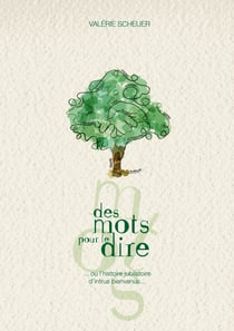 Des mots pour le dire - ou l’histoire jubilatoire d’intrus bienvenus