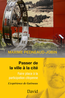 Passer de la ville à la cité - Faire place à la participation citoyenne