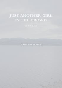Just Another Girl in The Crowd - 26 Stories