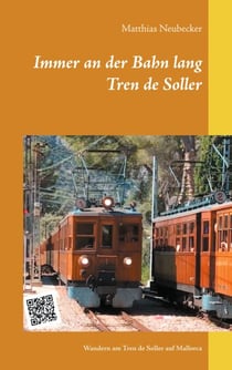 Immer an der Bahn lang - Wandern am Tren de Soller auf Mallorca