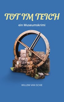 Tot im Teich - ein Museumskrimi