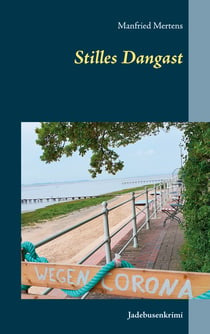 Stilles Dangast - Jadebusenkrimi