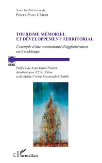 Tourisme mémoriel et développement territorial - L'exemple de la communauté d'agglomération en Guadeloupe
