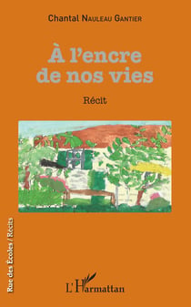 A l'encre de nos vies