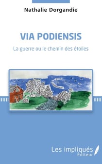Via Podiensis - La guerre ou le chemin des étoiles