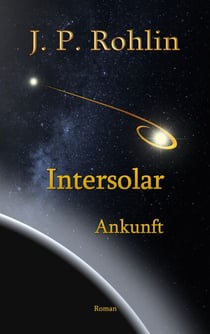 Intersolar Band 3 - Ankunft