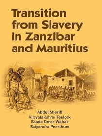 Transition from Slavery in Zanzibar and Mauritius