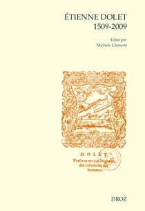 Etienne Dolet. 1509-2009