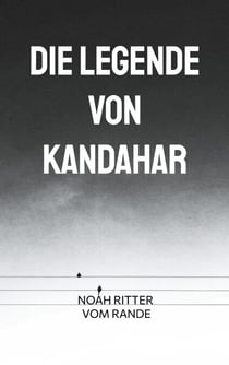 Die Legende von Kandahar - Gesamtausgabe