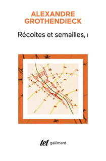 Récoltes et semailles (Tome 1)