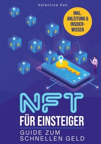 NFT für Einsteiger - Guide zum schnellen Geld