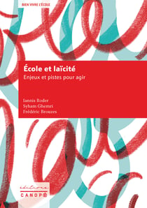 École et Laïcité - Enjeux et pistes pour agir