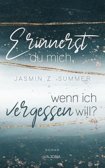 Erinnerst du mich, wenn ich vergessen will?