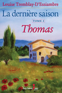 La dernière saison, tome 2 - Thomas