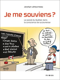 Je me souviens? - Le passé du Québec dans la conscience de sa jeunesse