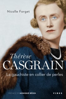 Thérèse Casgrain - La gauchiste en collier de perles