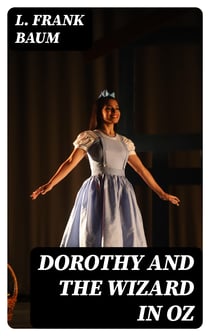 Dorothy and the Wizard in Oz