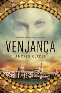 Venjança - La dona que buscava la veritat a Alexandria