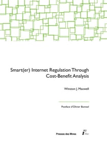 Smart(er) Internet Regulation Through Cost-Benefit Analysis - Measuring harms to privacy, freedom of expression, and the internet ecosystem