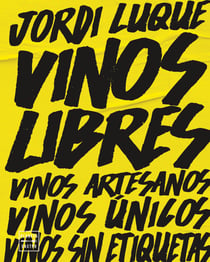 Vinos libres - Vinos artesanos, vinos únicos, vinos sin etiquetas