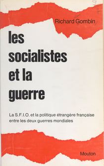 Les socialistes et la guerre : la SFIO et la politique étrangère française entre les deux guerres mondiales