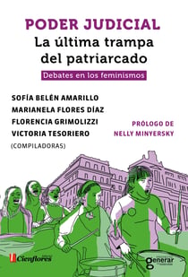 Poder Judicial. La última trampa del patriarcado - Debates en los feminismos