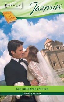 Los milagros existen - Recetas de amor de Bella Rosa (3)
