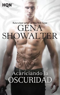 Acariciando la oscuridad - El mejor regalo para San Valentín, una novela de Harlequin