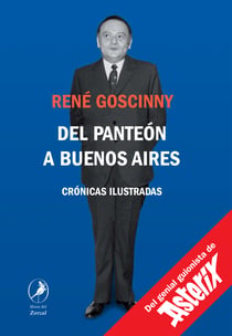 Del Panteón a Buenos Aires - Crónicas ilustradas